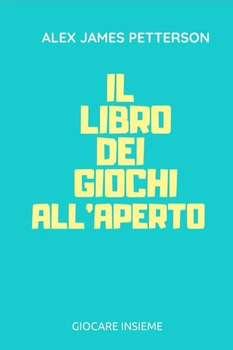 Libro dei giochi all aperto - libro, all'aperto